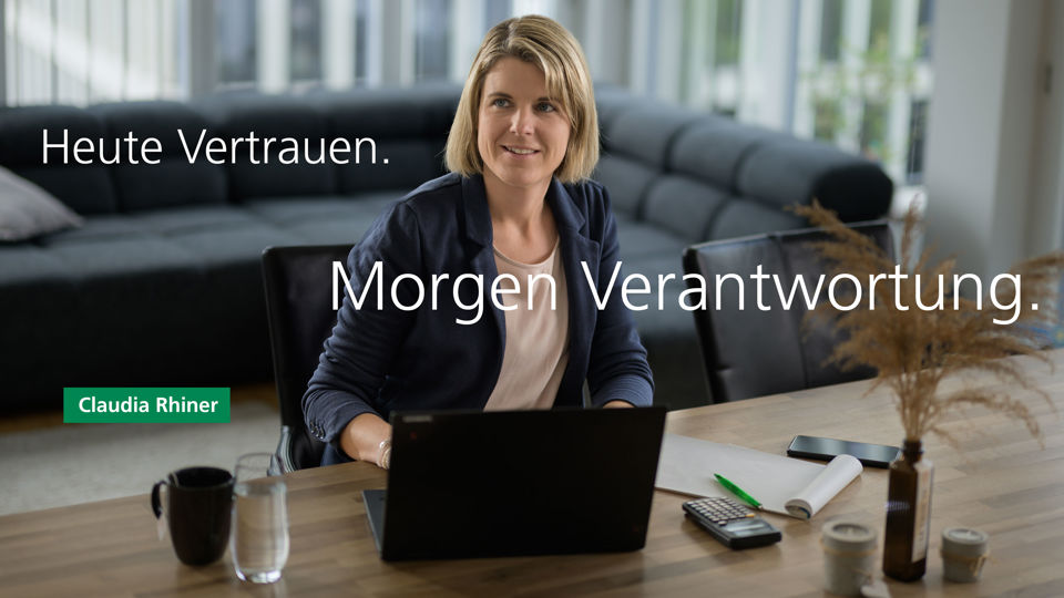 Heute Vertrauen. Morgen Verantwortung. Personalwerbung mit Claudia Rhiner
